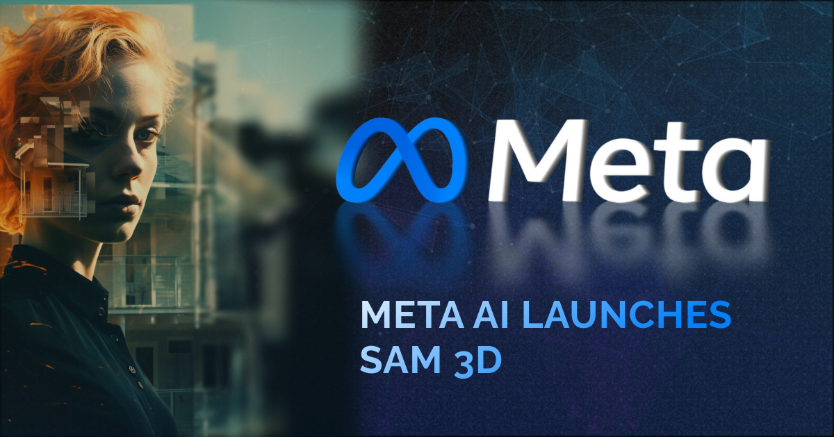 Meta AI Unveils SAM 3D For Advanced Image Reconstruction